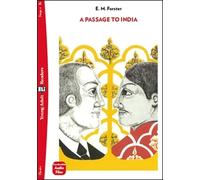 A passage to India. Ediz. per la scuola: A Passage to India + downloadable audio: Young Adult ELI Readers - English