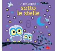 A passeggio sotto le stelle. Ediz. a colori