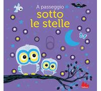 A passeggio sotto le stelle. Ediz. a colori