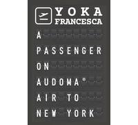 A Passenger on Audoma Air to New York