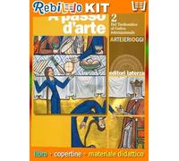 A PASSO D’ARTE. VOL. 2 ARTE IERI OGGI (9788842117452) - Libro Scolastico + Kit Scuola con Copertine Rebillo
