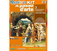 A PASSO D’ARTE. VOL. 3 ARTE IERI OGGI (9788842117469) - Libro Scolastico + Kit Scuola con Copertine Rebillo
