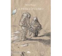 A passo d'uomo - Borgo Silvia