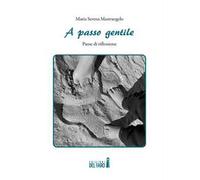 A passo gentile. Pause di riflessione