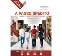 A passo spedito. I saperi di base della letteratura. Per le Scuole superiori. Con e-book. Con espansione online