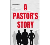A PASTOR'S STORY