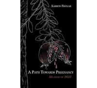 A Path Towards Pregnancy: Musings of 2023