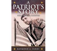 A Patriot's Story: For God and Country