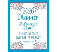 A Peaceful Heart: Journal/planner for 2026 with Bible verses