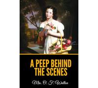 A Peep Behind the Scenes