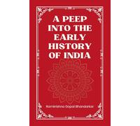 A Peep Into the Early HISTORY OF INDIA