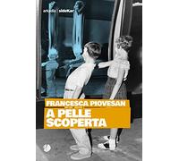 A pelle scoperta