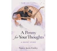 A Penny for Your Thoughts: A Short Story
