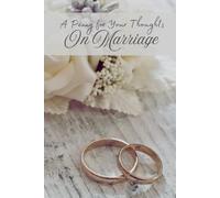 A Penny for Your Thoughts: On Marriage