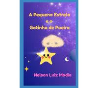 A Pequena Estrela e o Gatinho de poeira