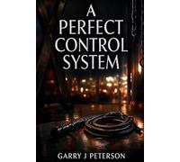 A Perfect Control System