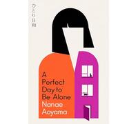 A perfect day to be alone: Nanae Aoyama
