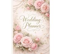 A PERFECT WEDDING PLANNER BOOK AND ORGANIZER: 190 Bohemian Pages For Plane Your Big Day and Save Time and Money