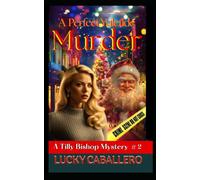 A Perfect Yuletide Murder: A Tilly Bishop Mystery 2