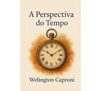 A PERSPECTIVA DO TEMPO