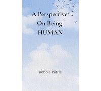 A perspective on being human