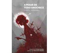 A pesar de todo anochece