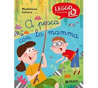A pesca con la mamma
