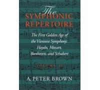 A. Peter Brown The Symphonic Repertoire, Volume II (Copertina rigida)