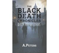 A Peters The Black Death Chronicles (Tascabile)