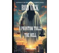 A Phantom Tolls the Bell