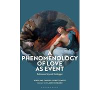 A Phenomenology of Love as Event: Bultmann Beyond Heidegger