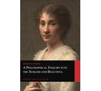 A Philosophical Enquiry into the Sublime and Beautiful (Graphyco Annotated Edition)