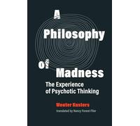 Nancy Forest-Filer Wouter Kusters A Philosophy of Madness (Copertina rigida)