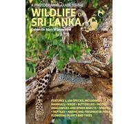 Gehan de Silva Wijeyer A Photographic Guide to the Wildlife of Sri L (Tascabile)