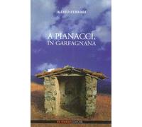 A Pianacci, in Garfagnana