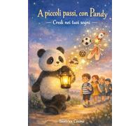 A piccoli passi con Pandy: Credi nei tuoi sogni