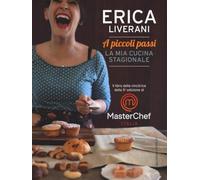 A piccoli passi. La mia cucina stagionale