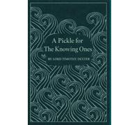 A Pickle For The Knowing Ones: illustrated