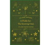 A Pickle For The Knowing Ones: illustrated
