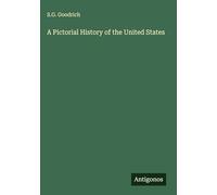 A Pictorial History of the United States