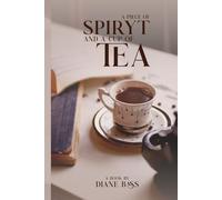 A Piece of Spiryt and a Cup of Tea