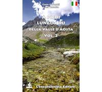 A piedi lungo i ru della Valle d'Aosta (Vol. 2)
