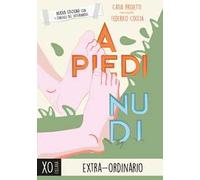 A piedi nudi. Nuova ediz.