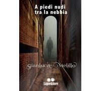 A piedi nudi tra la nebbia