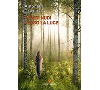 A piedi nudi verso la luce