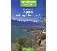 A piedi sui laghi lombardi