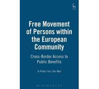 A. Pieter Van d Free Movement of Persons within the European (Copertina rigida)
