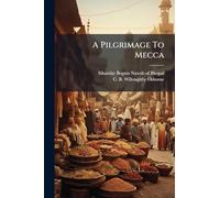 A Pilgrimage To Mecca