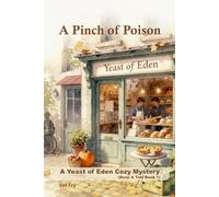 A Pinch of Poison: A Bakery Cozy Mystery with a Deadly Secret (Benji & Tobi Book 1)