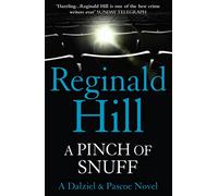 Reginald Hill A Pinch of Snuff (Tascabile) Dalziel & Pascoe